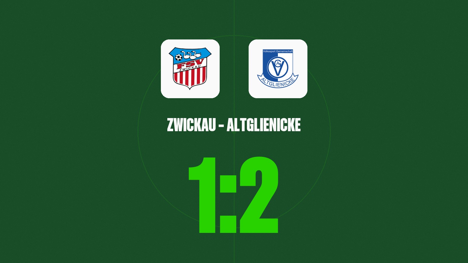 Wappen des FSV Zwickau und der VSG Altglienicke mit dem Endstand 1:2